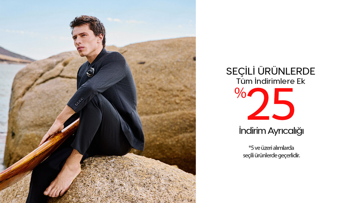 Tüm İndirimlere Ek %25 İndirim Ayrıcalığı.